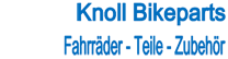 Knoll Bikeparts Online-Shop